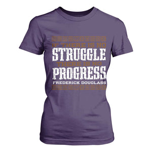 Frederick Douglass Empowerment Quote Gift T Shirt For Women No Struggle No Progress TS12 Purple Print Your Wear