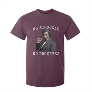 Frederick Douglass Quote T Shirt For Kid No Struggle No Progress TS12 Maroon Print Your Wear