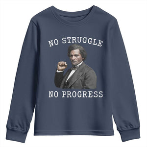 Frederick Douglass Quote Youth Sweatshirt No Struggle No Progress TS12 Navy Print Your Wear