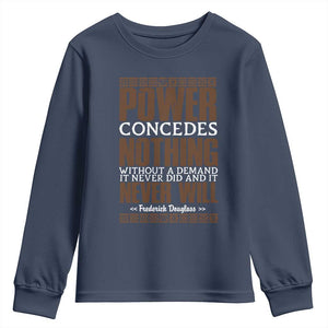 Frederick Douglass Youth Sweatshirt Power Concedes Nothing Without A Demand TS12 Navy Print Your Wear