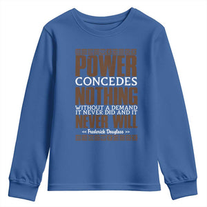 Frederick Douglass Youth Sweatshirt Power Concedes Nothing Without A Demand TS12 Royal Blue Print Your Wear