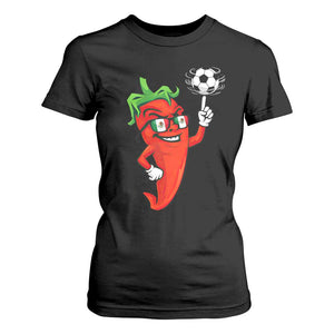 Cool Chili Pepper Soccer Player T Shirt For Women Mexican Spicy Food Lover TS12 Black Print Your Wear