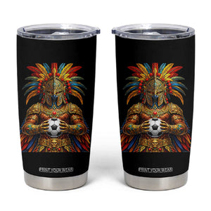 Legendary Tribal Soccer Warrior Tumbler Cup Football Lover TS12 Black Print Your Wear