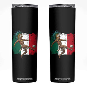 Aztec Warrior Playing Soccer Skinny Tumbler Mexican Pride Football Fan Gift TS12 Black Print Your Wear
