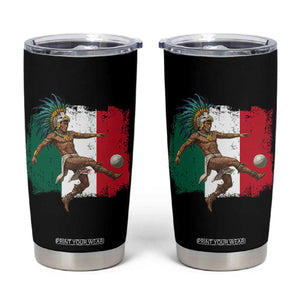 Aztec Warrior Playing Soccer Tumbler Cup Mexican Pride Football Fan Gift TS12 Black Print Your Wear