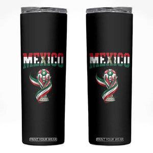 Mexico National Soccer Lover Skinny Tumbler Proud Mexican Fan Gift TS12 Black Print Your Wear