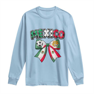 Mexico National Soccer Lover Long Sleeve Shirt Soccer Pride Fan Gift TS12 Light Blue Print Your Wear