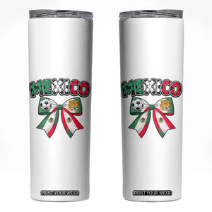 Mexico National Soccer Lover Skinny Tumbler Soccer Pride Fan Gift TS12 White Print Your Wear