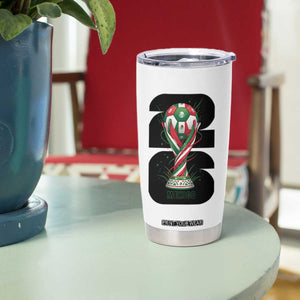 Proud Mexico National Soccer Lover Fan Gift Tumbler Cup TS12 Print Your Wear