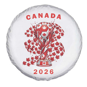 Proud Canada National Soccer Fan 2026 Patriotic Gift Spare Tire Cover TS12 Print Your Wear