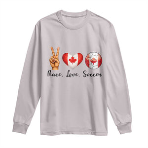 Peace Love Soccer Long Sleeve Shirt Proud Canadian Fan Gift TS12 Ice Gray Print Your Wear