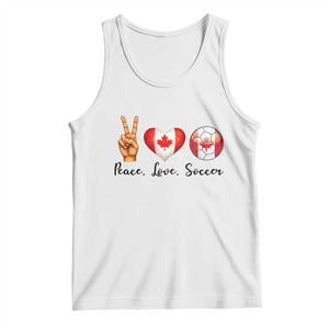Peace Love Soccer Tank Top Proud Canadian Fan Gift TS12 White Print Your Wear