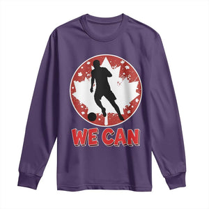 We Can Canada Soccer Long Sleeve Shirt Canadian Football Fan Pride TS12 Purple Print Your Wear