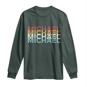 Michael Birthday Gift Long Sleeve Shirt Vintage Retro Michael Name Typography TS12 Dark Forest Green Print Your Wear