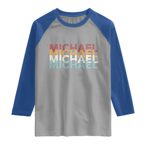 Michael Birthday Gift Raglan Shirt Vintage Retro Michael Name Typography TS12 Sport Gray Royal Print Your Wear