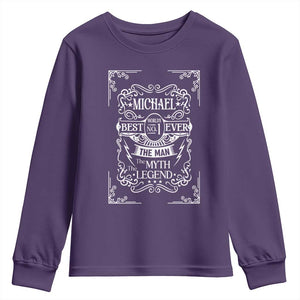 Michael The Man The Myth The Legend Youth Sweatshirt Vintage Gift For Michael Name TS12 Purple Print Your Wear