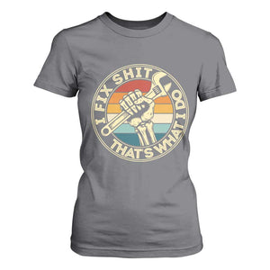 Vintage Skeleton Wrench Graphic T Shirt For Women I Fix Shit Thats What I Do TS12 Charcoal Print Your Wear