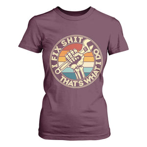 Vintage Skeleton Wrench Graphic T Shirt For Women I Fix Shit Thats What I Do TS12 Maroon Print Your Wear