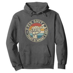 Auto Mechanic Dad Gift Hoodie Vintage I Fix Shit Thats What I Do TS12 Dark Heather Print Your Wear