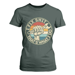 Auto Mechanic Dad Gift T Shirt For Women Vintage I Fix Shit Thats What I Do TS12 Dark Forest Green Print Your Wear
