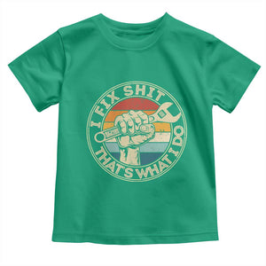 Auto Mechanic Dad Gift Toddler T Shirt Vintage I Fix Shit Thats What I Do TS12 Irish Green Print Your Wear
