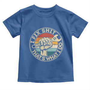 Auto Mechanic Dad Gift Toddler T Shirt Vintage I Fix Shit Thats What I Do TS12 Royal Blue Print Your Wear