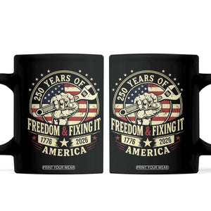 USA 250th Anniversary Patriotic Mechanic Coffee Mug Freedom And Fixing It TS12 Black Print Your Wear