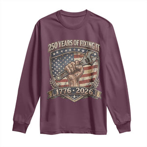 250 Years Of Fixing It Long Sleeve Shirt America 250th Anniversary Mechanic TS12 Maroon Print Your Wear