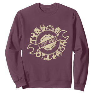 Funny Handyman Father's Day Gift Sweatshirt I Fix Shit TS12 Maroon Print Your Wear