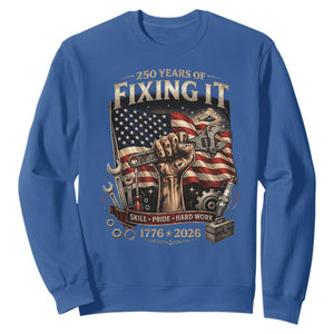 250 Years Of Fixing It Mechanic Pride Sweatshirt America 250 Anniversary Gift TS12 Royal Blue Print Your Wear
