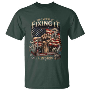 250 Years Of Fixing It Mechanic Pride T Shirt America 250 Anniversary Gift TS12 Dark Forest Green Print Your Wear