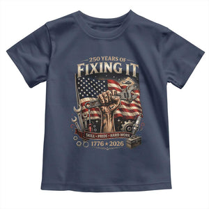 250 Years Of Fixing It Mechanic Pride Toddler T Shirt America 250 Anniversary Gift TS12 Navy Print Your Wear