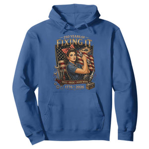 Patriotic Rosie Mechanic Feminist Pride Hoodie 250 Years Of Fixing It TS12 Royal Blue Print Your Wear