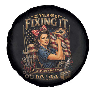 Patriotic Rosie Mechanic Feminist Pride Spare Tire Cover 250 Years Of Fixing It TS12 Print Your Wear