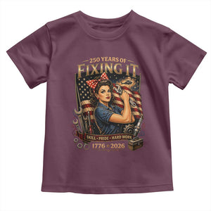 Patriotic Rosie Mechanic Feminist Pride Toddler T Shirt 250 Years Of Fixing It TS12 Maroon Print Your Wear