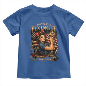 Patriotic Rosie Mechanic Feminist Pride Toddler T Shirt 250 Years Of Fixing It TS12 Royal Blue Print Your Wear