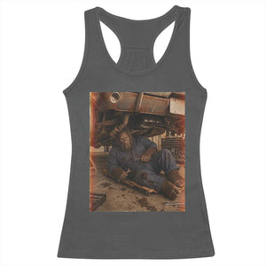 Bigfoot Mechanic Meme Racerback Tank Top Funny Sasquatch Fixing Cars TS12 Dark Heather Print Your Wear