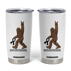 Funny Bigfoot Skin Cancer Support Tumbler Cup In May We Wear Black TS12 White Print Your Wear