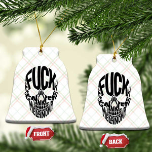 Fuck Melanoma Skull Typography Ceramic Ornament Skin Cancer Warrior TS12 Print Your Wear
