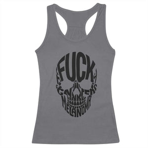 Fuck Melanoma Skull Typography Racerback Tank Top Skin Cancer Warrior TS12 Charcoal Print Your Wear