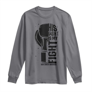 Skin Cancer Warrior Boxing Gift Long Sleeve Shirt His Fight My Fight TS12 Charcoal Print Your Wear