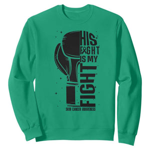 Skin Cancer Warrior Boxing Gift Sweatshirt His Fight My Fight TS12 Irish Green Print Your Wear