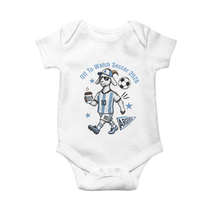 Funny Goat Football Lover Baby Onesie Off To Watch Argentina Soccer 2026
