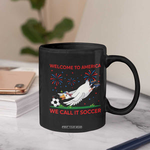 Funny USA Goose Football Coffee Mug Welcome To America We Call It Soccer