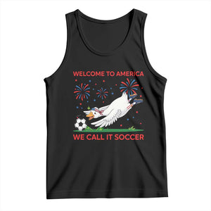 Funny USA Goose Football Tank Top Welcome To America We Call It Soccer