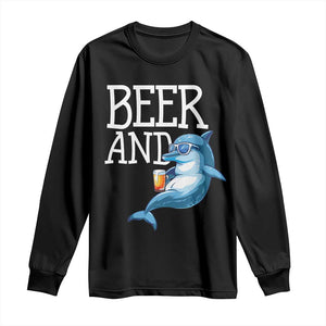 Dolphin And Beer Lover Funny Beach Life Gift Long Sleeve Shirt TS12 Black Print Your Wear