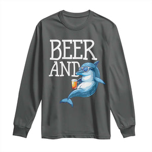 Dolphin And Beer Lover Funny Beach Life Gift Long Sleeve Shirt TS12 Dark Heather Print Your Wear