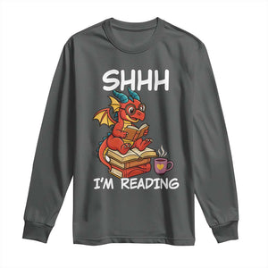 Shhh I Am Reading Long Sleeve Shirt Funny Dragon Reading Book TS12 Dark Heather Print Your Wear