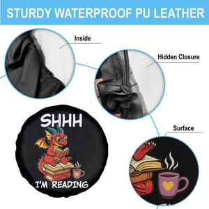 Shhh I Am Reading Spare Tire Cover Funny Dragon Reading Book TS12 Print Your Wear