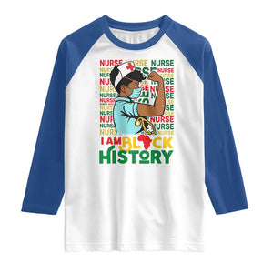 Nurse African American Raglan Shirt I Am Black History Strong Feminism TS12 White Royal Print Your Wear